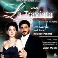 Verdi: La Traviata (Greatest Moments) - Alain Gabriel (tenor); Eteri Gvazava (soprano); Giorgio Gatti (vocals); Jos Cura (tenor); Nicolas Rivenq (baritone);...