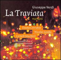 Verdi: La Traviata [Highlights] - Cornell MacNeil (vocals); Emmy Loose (vocals); Ernst Gutstein (vocals); Harald Proglhoff (vocals); Herbert Lackner (vocals);...
