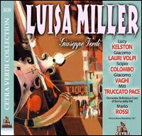 Verdi: Luisa Miller - Duilio Baronti (vocals); Giacomo Lauri-Volpi (vocals); Giacomo Vaghi (vocals); Grazia Colarescu (vocals);...