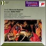 Verdi: Messa da Requiem; Rossini: Stabat Mater