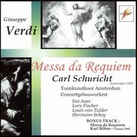 Verdi: Messa da Requiem - Anton Dermota (tenor); Elisabeth Hngen (mezzo-soprano); Herbert Alsen (bass); Hermann Schey (bass); Ina Auez (soprano);...