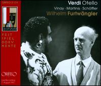 Verdi: Otello - Anton Dermota (vocals); August Jaresch (vocals); Dragica (Carla) Martinia (vocals); Franz Bierbach (vocals);...