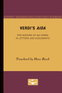 Verdi's Aida: The History of an Opera in Letters and Documents