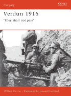 Verdun 1916: 'they Shall Not Pass'
