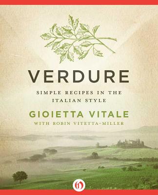 Verdure - Vitale, Gioietta, and Vitetta-Miller, Robin