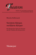 Verehrte Krper, verfhrte Krper