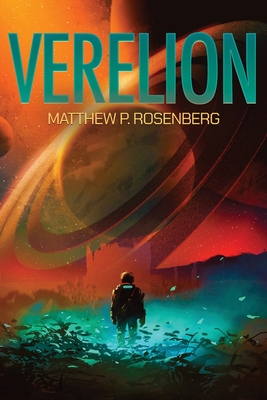 Verelion - Rosenberg, Matthew P, and Novak, Steven (Cover design by)