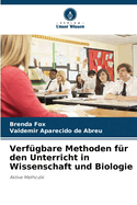 Verfgbare Methoden fr den Unterricht in Wissenschaft und Biologie