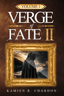 Verge of Fate II: Volume 1