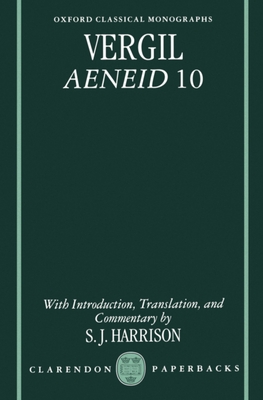 Vergil: Aeneid 10 - Virgil, and Harrison, S J (Translated by)