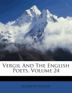 Vergil and the English Poets, Volume 24