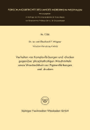 Verhalten Von Komplexfarbungen Und -Drucken Gegenuber Phosphathaltigen Waschmitteln Sowie Waschechtheit Von Pigmentfarbungen Und -Drucken