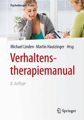 Verhaltenstherapiemanual - Linden, Michael (Editor), and Hautzinger, Martin (Editor)