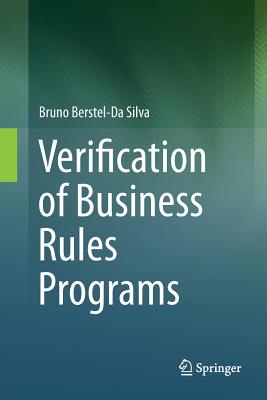 Verification of Business Rules Programs - Berstel-Da Silva, Bruno