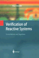 Verification of Reactive Systems: Formal Methods and Algorithms