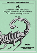 Verification Under the Chemical Weapons Convention: On-Site Inspection in Chemical Industry Facilities