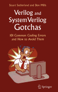 Verilog and Systemverilog Gotchas: 101 Common Coding Errors and How to Avoid Them