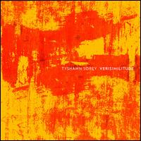 Verisimilitude - Tyshawn Sorey