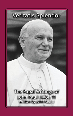 Veritatis Splendor - John Paul, Pope, II
