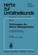 Verletzungen Des Oberen Sprunggelenkes: 9. Reisensburger Workshop Zur Klinischen Unfallchirurgie, 22. Bis 24. September 1977
