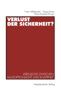 Verlust Der Sicherheit?: Lebensstile Zwischen Multioptionalitat Und Knappheit