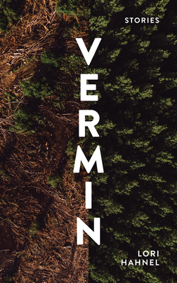 Vermin: Stories - Hahnel, Lori