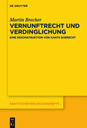 Vernunftrecht Und Verdinglichung: Eine Rekonstruktion Von Kants Eherecht