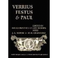 Verrius, Festus and Paul (BICS Supplement 93): Lexicography, Scholarship, and Society
