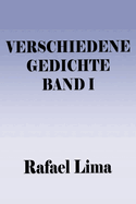 Verschiedene Gedichte Band I