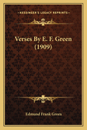 Verses by E. F. Green (1909)