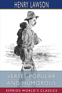 Verses Popular and Humorous (Esprios Classics)