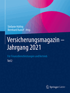 Versicherungsmagazin - Jahrgang 2021 -- Teil 2: Fr Finanzdienstleistungen und Vertrieb