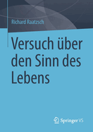 Versuch ber den Sinn des Lebens