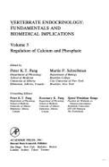 Vertebrate Endocrinology: Fundamentals and Biomedical Implications - Pang, P K T