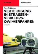 Verteidigung in Strassenverkehrs-Owi-Verfahren - Fromm, Ingo E