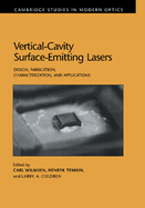 Vertical-Cavity Surface-Emitting Lasers: Design, Fabrication, Characterization, and Applications