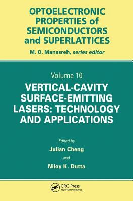 Vertical-Cavity Surface-Emitting Lasers: Technology and Applications - Cheng, Julian, and Dutta, Niloy K