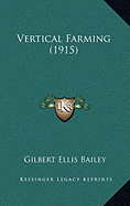 Vertical Farming (1915)