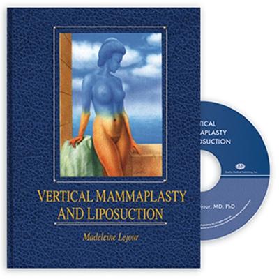 Vertical Mammaplasty and Liposuction - Lejour, Madeleine