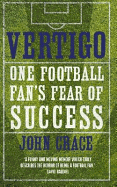 Vertigo: One Football Fan's Fear of Success