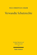 Verwandte Schutzrechte: Gemeinsame Merkmale Und Vorgaben Fur Neue Gleichartige Rechte