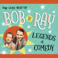 Very Best of Bob and Ray: Legends of Comedy