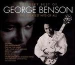 Very Best of George Benson: The Greatest Hits of All
