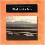 Very Best of Welsh Male Choirs