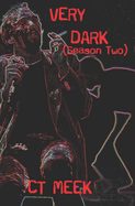 Very Dark (Season Two)