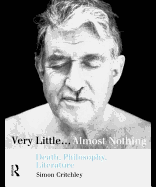 Very Little .... Almost Nothing: Death, Philosophy, Literature