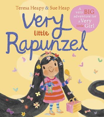 Very Little Rapunzel - Heapy, Teresa, and Buswell, Sue (Editor)