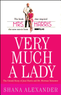 Very Much a Lady: The Untold Story of Jean Harris and Dr. Herman Tarnower (Original)