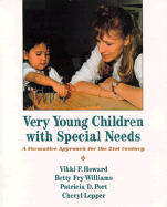 Very Young Children with Special Needs: A Formative Approach for the 21st Century