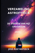 Verzameling Astrofysica: de Sterren Van Het Universum